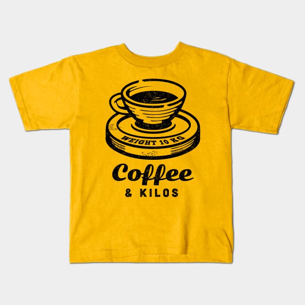 Coffee & Kilos - Coffee Lover Gym Lover Kids T-Shirt by propellerhead